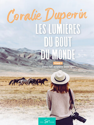 cover image of Les lumières du bout du monde--Tome 1